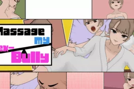 《MASSAGE MY EX-BULLY》– Game Review & Walkthrough【PlayMeow x Warumiyo】