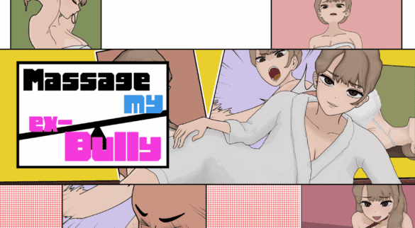 《MASSAGE MY EX-BULLY》– Game Review & Walkthrough【PlayMeow x Warumiyo】