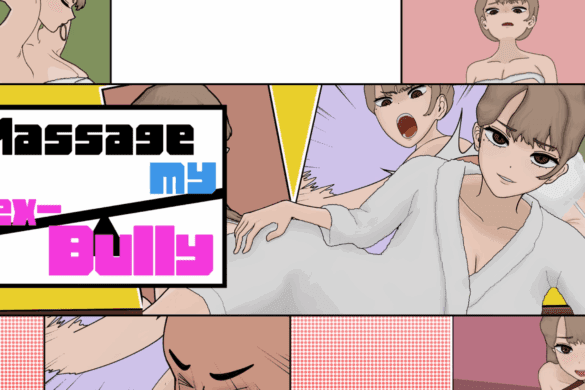 《MASSAGE MY EX-BULLY》– Game Review & Walkthrough【PlayMeow x Warumiyo】